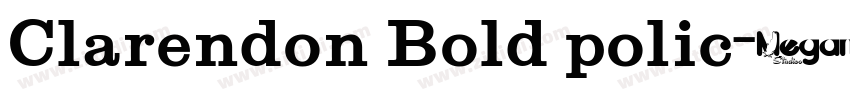 Clarendon Bold polic字体转换 Clarendon Bold polic字体转换